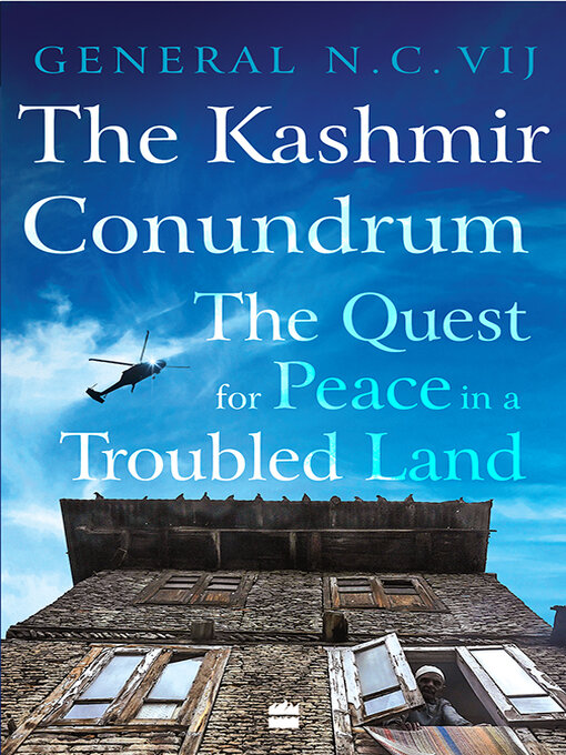Title details for The Kashmir Conundrum by General N.C. Vij - Wait list